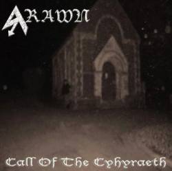 Arawn (UK) : Call of the Cyhyraeth